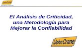 RELIABILITY DIVISION El Análisis de Criticidad, una Metodología para Mejorar la Confiabilidad.