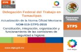 Actualización de la Norma Oficial Mexicana NOM-019-STPS-2010 Constitución, integración, organización y funcionamiento de las comisiones de seguridad e.