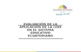 EVALUACIÓN DE LA APLICACIÓN DE LA LOEI EN EL SISTEMA EDUCATIVO ECUATORIANO.