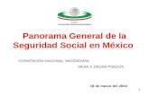 1 Panorama General de la Seguridad Social en México 18 de marzo del 2004 CONVENCIÓN NACIONAL HACENDARIA MESA 3: DEUDA PÚBLICA.