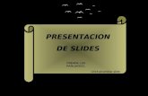PRESENTACION DE SLIDES PRENDE LOS PARLANTES.. Click p/cambiar slide