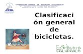 Clasificación general de bicicletas. COORDINACIÒN COMUNAL DE EDUCACIÓN EXTRAESCOLAR “ … UN INTERESANTE CAMINO POR RECORRER ”