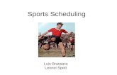 Sports Scheduling Luis Brassara Leonel Spett. El problema Construir un fixture para un torneo. El torneo tiene equipos, partidos y una duración determinada.