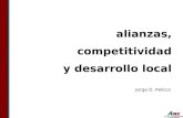Alianzas, competitividad y desarrollo local Jorge O. Pellicci.