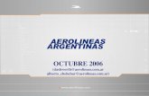 OCTUBRE 2006 (dashworth@aerolineas.com.ar alberto_chehebar@aerolineas.com.ar)