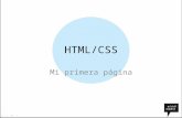 HTML/CSS Mi primera página. Qué es HTML Es un lenguaje de marcas para formatear y estructurar un documento, que puede leerse en cualquier navegador. …