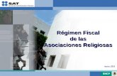 Marzo, 2010 Régimen Fiscal de las de las Asociaciones Religiosas.