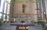 2º Domingo de Pascua 2º Domingo de Pascua (instituido por Decreto de la Santa Sede de 23 de mayo de 2000 por indicación de Juan Pablo II) (instituido.