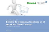 Miebach Consulting, S.A. Estudio de tendencias logísticas en el sector del Gran Consumo Madrid, 23 de mayo de 2012 Miebach Consulting.