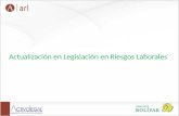Actualización en Legislación en Riesgos Laborales.
