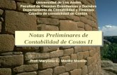 Notas Preliminares de Contabilidad de Costos II Universidad de Los Andes Facultad de Ciencias Económicas y Sociales Departamento de Contabilidad y Finanzas.