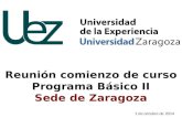 Reunión comienzo de curso Programa Básico II Sede de Zaragoza 1 de octubre de 2014.