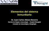Elementos del sistema inmunitario Dr. Juan Carlos Aldave Becerra Servicio de Alergia e Inmunología - Hospital Rebagliati Consultor en Inmunología y Alergología.