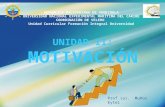 LOGO UNIDAD II: MOTIVACIÓN Prof.(a). Muñoz Eytel REPÚBLICA BOLIVARIANA DE VENEZUELA UNIVERSIDAD NACIONAL EXPERIMENTAL MARÍTIMA DEL CARIBE COORDINACIÓN.