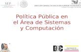 Política Pública en el Área de Sistemas y Computación.