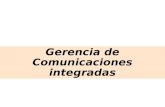 Gerencia de Comunicaciones integradas. Estrategia de Promoción y Publicidad Comunicaciones Integradas Promoción de ventas EMISOR RUIDOS Mensaje RUIDOS.
