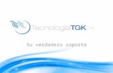 Su verdadero soporte. Quienes Somos? Tecnología TGK, C.A. fue fundada en 1.988. Nos dedicamos al suministro y servicios en las áreas de ingeniería, instalación.