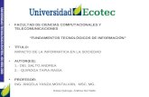 UNIVERSIDAD TECNOLÓGICA ECOTEC. ISO 9001:2008 FACULTAD DE CIENCIAS COMPUTACIONALES Y TELECOMUNICACIONES “FUNDAMENTOS TECNOLÓGICOS DE INFORMACIÓN” TÍTULO: