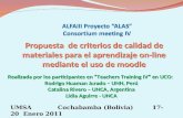 UMSA Cochabamba (Bolivia) 17-20 Enero 2011 Propuesta de criterios de calidad de materiales para el aprendizaje on-line mediante el uso de moodle Realizada.