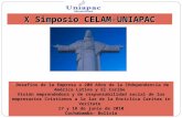 X Simposio CELAM-UNIAPACX Simposio CELAM-UNIAPAC “Desafíos de la Empresa a 200 Años de la Independencia de América Latina y El Caribe” Visión emprendedora.