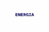 ENERGIA. ENERGIA Llamamos energía a la capacidad de trabajo que tiene un cuerpo o sistemas de cuerpos. La energía no puede ser creada, ni consumida, ni.