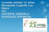 Conalep estatal 15 años Mosqueda Lugardo Luz Elena 501 DOCENTE GABRIELA GONZALEZ ESPINOSA.
