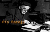 Pío Baroja. Biografía -Pío Baroja nace en San Sebastián en 1872 en el seno de una familia distinguida en su cuidad relacionada con el negocio de la imprenta.