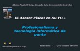 El Asesor Fiscal en Su PC © Profesionalismo y tecnología informática de punta Ediciones Navalart © Enrique Hernández Nuche. Se reservan todos los derechos.