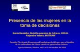 Presencia de las mujeres en la toma de decisiones Sonia Montaño, División Asuntos de Género, CEPAL Alejandra Valdés, INSTRAW Reunión Técnica de Expertos.