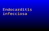Endocarditis infecciosa. -Manifestaciones clínicas -Cambios en epidemiología -Complicaciones/frecuencia -Serie de casos SSC -Comparación con estudio Eiras.