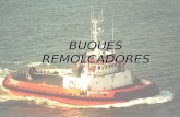 BUQUES REMOLCADORES.  Un remolcador es una embarcación especialmente diseñada para ejercer una fuerza de tracción o de empuje sobre el buque al cual.