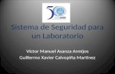 Sistema de Seguridad para un Laboratorio Víctor Manuel Asanza Armijos Guillermo Xavier Calvopiña Martínez.