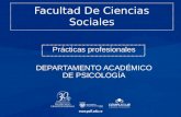 Facultad De Ciencias Sociales Prácticas profesionales DEPARTAMENTO ACADÉMICO DE PSICOLOGÍA.