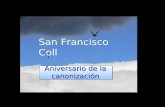 San Francisco Coll San Francisco Coll Aniversario de la canonización.