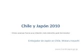 C³mo avanzar hacia una relaci³n ms estrecha post terremoto-   Chile y Jap³n 2010 Embajador de Jap³n en Chile, Wataru Hayashi