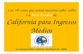 Las 10 cosas que usted necesita saber sobre La Beca Escolar de California para Ingresos Medios Un mensaje traído a usted por Long Beach Cal - SOAP.