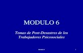 Module 61 MODULO 6 Temas de Post-Desastres de los Trabajadores Psicosociales.
