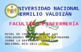 NIVEL DE CONOCIMIENTO DE LOS POBLADORES DE AMARILIS Y CAYHUAYNA SOBRE LA DEFENSA Y SEGURIDAD NACIONAL HCO-2012.