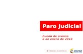 Paro Judicial Rueda de prensa 8 de enero de 2014.