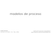 Modelos de proceso tomas laurenzo laboratorio de medios · inco · fing · udelar Interacción persona computadora. .