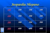Jeopardia Hispano 100 200 300 400 GeografíaComidaAnimalesCapitales.