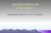 SECRETARIA DE HACIENDA Respuesta Oficio H.C.M 4.1-009/11.