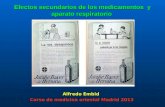 Efectos secundarios de los medicamentos y aparato respiratorio Alfredo Embid Curso de medicina oriental Madrid 2013.