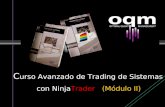 C urso Avanzado de Trading de Sistemas con NinjaTrader (Módulo II)