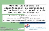 Uso de un sistema de clasificación de morbilidad poblacional en el análisis de costes de la diabetes J.M. Inoriza, J. Coderch, M. Carreras, L. Vall.llosera.