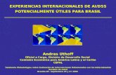 EXPERIENCIAS INTERNACIONALES DE AI/DSS POTENCIALMENTE ÚTILES PARA BRASIL Andras Uthoff Oficial a Cargo, División de Desarrollo Social Comisión Económica.
