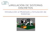 Introducción al Modelado y Simulación de Sistemas SIMULACIÓN DE SISTEMAS DISCRETOS.