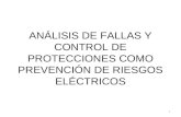 ANÁLISIS DE FALLAS Y CONTROL DE PROTECCIONES COMO PREVENCIÓN DE RIESGOS ELÉCTRICOS 1.