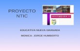 PROYECTO NTIC EDUCATIVA NUEVA GRANADA MONICA- JORGE HUMBERTO.