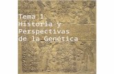 Tema 1. Historia y Perspectivas de la Genética. agricultura y ganadería en la antigüedad.